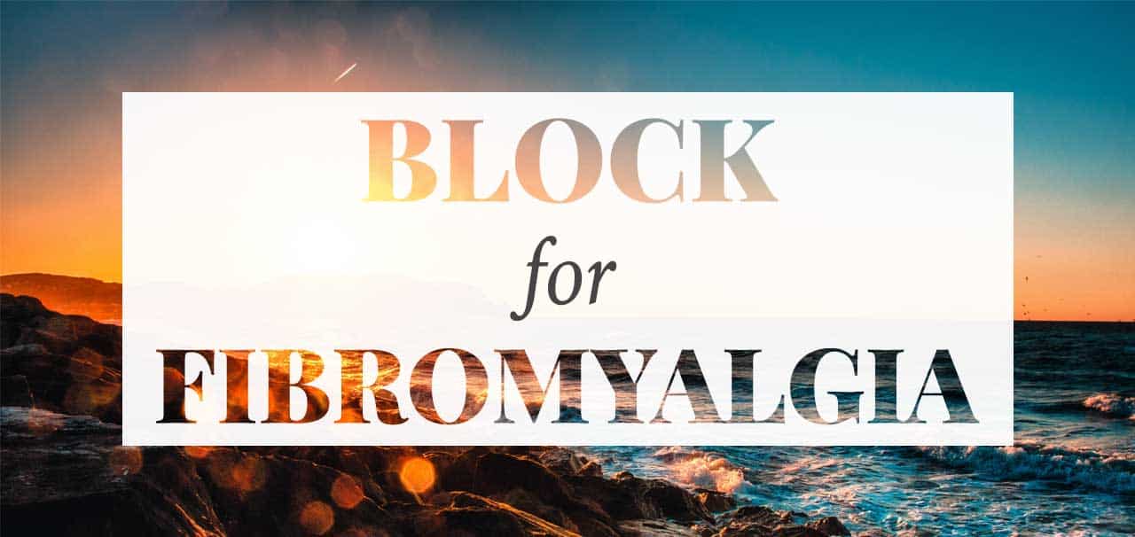 Block Therapy Block For Fibromyalgia Banner-New